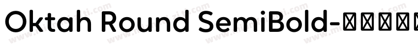 Oktah Round SemiBold字体转换